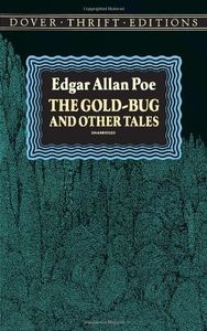The Gold-Bug and Other Tales