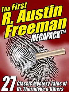 The First R. Austin Freeman Megapack