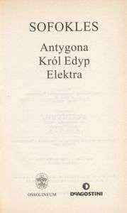 Antygona / Król Edyp / Elektra