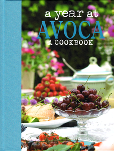 A Year at Avoca: A Cookbook