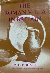 The Roman Villa in Britain