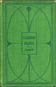 The Movements and Habits of Climbing Plants