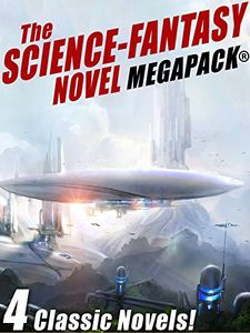 The Science-Fantasy Megapack