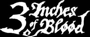 3 Inches Of Blood