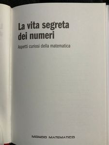 La Vita Segreta Dei Numeri. Aspetti Curiosi Della Matematica