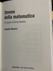 Donne Della Matematica. Da Ipazia A Emmy Noether
