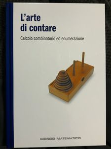 L'Arte Di Contare. Calcolo Combinatorio Ed Enumerazione