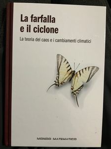 La Farfalla E Il Ciclone. La Teoria Del Caos E I Cambiamenti Climatici