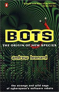 Bots: The Origin of New Species