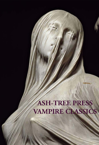 Ash-Tree Press Vampire Classics