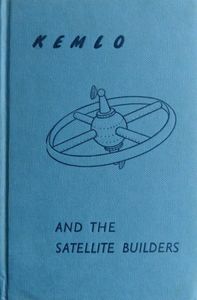 Kemlo and the Satellite Builders
