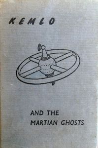 Kemlo and the Martian Ghosts