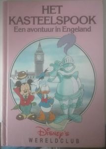 Disney's Wereldclub: Het Kasteelspook - Een Avontuur in Engeland
