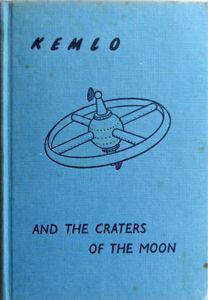 Kemlo and the Craters of the Moon