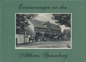 Erinnerungen an den Altkreis Spremberg