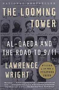 The Looming Tower: Al-Qaeda and The Road to 9/11
