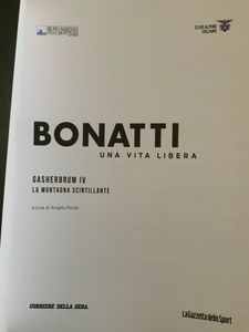 Bonatti. Una Vita Libera - Gasherbrum IV. La Montagna Scintillante