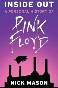 Inside Out: A Personal History Of Pink Floyd