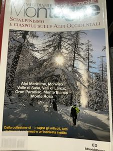 Meridiani Montagne Collezione - n. 14 - Scialpinismo E Ciaspole Sulle Alpi Occidentali