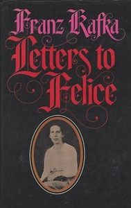 Letters To Felice