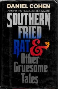 Southern Fried Rat & Other Gruesome Tales