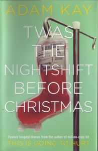 Twas The Nightshift Before Christmas