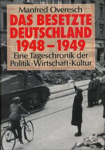 Das besetzte Deutschland 1948-1949