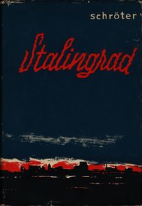 Stalingrad - "... bis zur letzten Patrone"