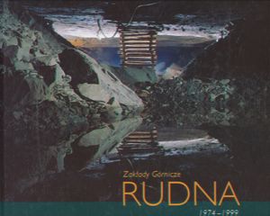 Zakłady Górnicze Rudna 1974-1999