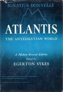 Atlantis: The Antediluvian World - A Modern Revised Edition