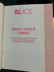 I Quaderni Di Alice - Frolle, Sfoglie & Brisée