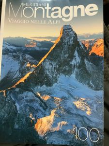 Meridiani Montagne - n. 100 - Viaggio Nelle Alpi