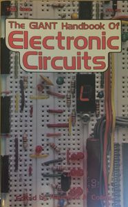 The GIANT Handbook Of Electronic Circuits
