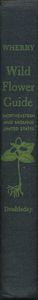 Wild Flower Guide: Northeastern and Midland United States
