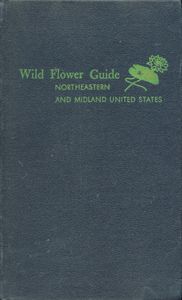 Wild Flower Guide: Northeastern and Midland United States