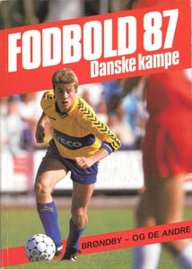 Fodbold 87: Danske Kampe