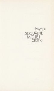Życie Seksualne Mojej Ciotki