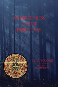 Ash-Tree Press Occult Detectives, Volume One