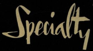 Specialty