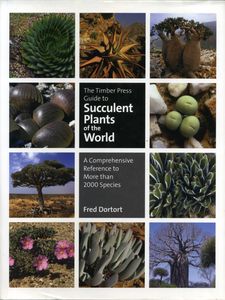 The Timber Press Guide to Succulent Plants of the World