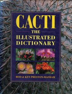 Cacti: The Illustrated Dictionary