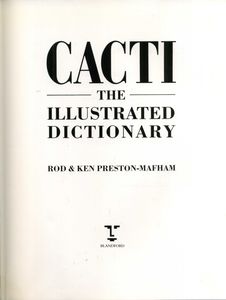 Cacti: The Illustrated Dictionary
