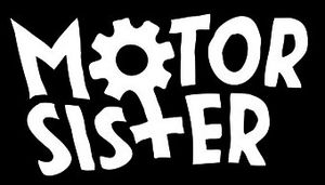 Motor Sister