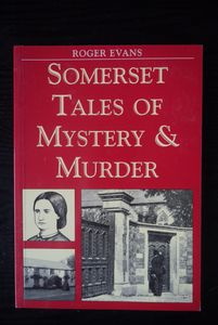 Somerset Tales of Mystery & Murder