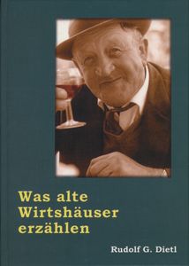 Was alte Wirtshäuser erzählen