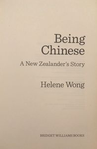 Being Chinese: A New Zealander's Story
