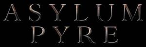 Asylum Pyre