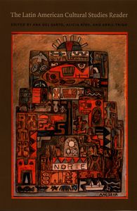 The Latin American Cultural Studies Reader