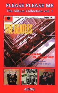 Please Please Me: The Album Collection Vol. 1