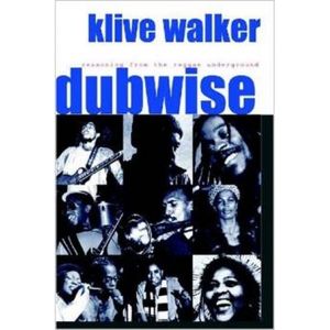 Dubwise: Reasoning from the reggae underground